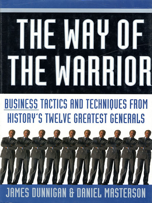 Title details for The Way of the Warrior by James F. Dunnigan - Available